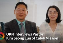 OKN Interviews Pastor Kim Seong Eun of Caleb Mission OKN Interview